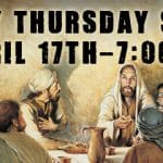 Maundy Thursday Communion Service
